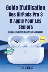 Guide D'utilisation Des AirPods Pro 3 D'Apple Pour Les Seniors: Le Seul Livre Simplifié Dont Vous Aurez Besoin (French Edition) cover image
