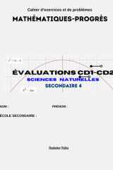 Évaluations CD1 CD 2 SN 4: Mathématiques Sciences Naturelles Secondaire 4 (French Edition) cover image