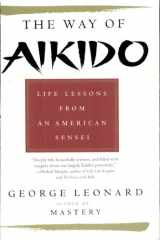 The Way of Aikido Life Lessons from an American Sensei cover image