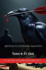 Artefacto literario maldito - Tomo 6: El chat cover image