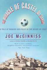 The Miracle of Castel di Sangro A Tale of Passion and Folly in the Heart of Italy cover image