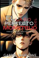 El lado perfecto del monstruo - Todo parecía perfecto, hasta que intenté escapar cover image