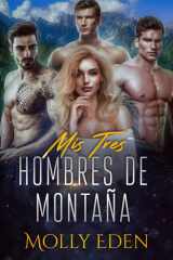 Mis Tres Hombres de Montaña cover image