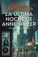 La última noche de Anne Miller - Un thriller de Toni Galán cover image