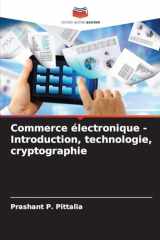 Commerce électronique - Introduction, technologie, cryptographie (French Edition) cover image