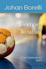 Derrière le sifflet: Ce que l'arbitrage m'a appris cover image