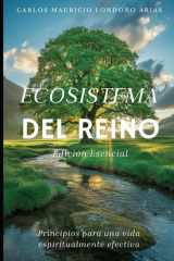 Ecosistema del Reino - Principios para una vida espiritualmente efectiva cover image
