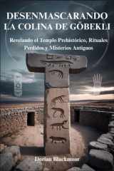 Desenmascarando La Colina de Göbekli - Revelando el Templo Prehistórico, Rituales Perdidos y Misterios Antiguos cover image