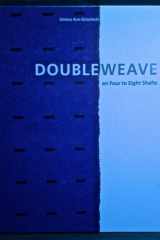 Doubleweave On Four to Eight Shafts cover image