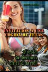 Invitación a una Cogida de Tetas - Fiesta de Semen en el Cuartel cover image
