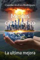 Mesias cibernetico - La ultima mejora cover image