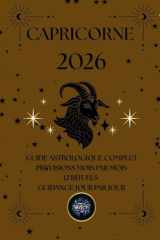 CAPRICORNE 2026 – Guide Astrologique Magic Witch: Prévisions mensuelles, guidance quotidienne, rituels magiques et mantras. (French Edition) cover image