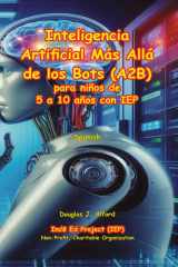 Inteligencia Artificial Más Allá de los Bots (A2B) - para niños de 5 a 10 años con IEP cover image
