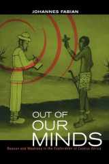 Out of Our Minds Reason and Madness in the Exploration of Central Africa cover image