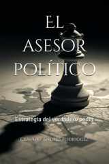 El asesor político - Estrategia del verdadero poder cover image