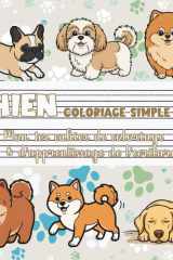 Chien – Coloriage simple | Mon premier cahier de coloriage & d'apprentissage de l’écriture: Chiots mignons, toutous & amoureux des chiens (French Edition) cover image