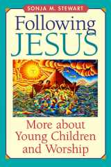 Following Jesus More about Young Children and Worship cover image