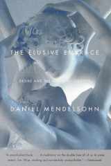 The Elusive Embrace Desire and the Riddle of Identity cover image