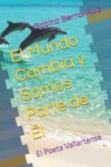 El Mundo Cambia y Somos Parte de Él - El Poeta Vallartense cover image