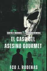 Santos & Márquez División Criminal El caso del asesino gourmet (El legado oculto) (Spanish Edition) cover image