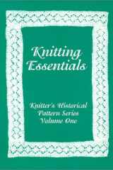 Knitting Essentials Knitter's Historical Pattern Series cover image