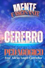 CEREBRO PEDAGOGICO: MENTE FASCINANTE (##"Desbloquea tu Potencial: Pensamiento Sin Fronteras para una Creatividad Desbordante") (Spanish Edition) cover image