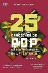 25 CANCIONES DE POP QUE DEBERÍAS CONOCER EN LA BATERÍA (Volumen 1) - [Spanish Edition] cover image