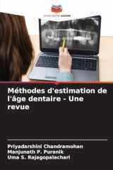Méthodes d'estimation de l'âge dentaire - Une revue (French Edition) cover image