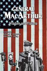 General MacArthur Wisdom and Visions cover image