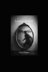 La force invisible (French Edition) cover image