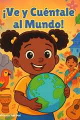 ¡Ve y Cuéntale al Mundo! cover image