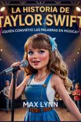 La Historia De Taylor Swift - Quién Convirtió Las Palabras En Música? cover image