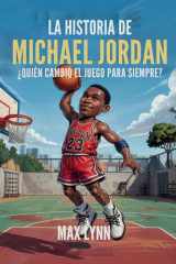 La Historia De Michael Jordan - Quién Cambió El Deporte Para Siempre? cover image
