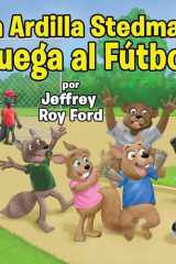 La Ardilla Stedman Juega al Fútbol cover image