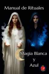 Manual de Rituales Magia Blanca y Azul cover image