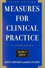 Measures for Clinical Practice: A Sourcebook: Volume 1: Couples, Families, and Children, Third Edition cover image