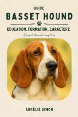 Basset Hound: Éducation, Formation, Caractère (French Edition) cover image