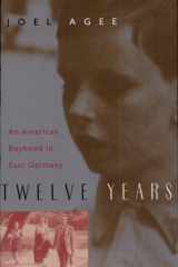Twelve Years An American Boyhood in East Germany cover image