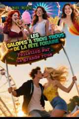 Les Salopes à Trois Trous de la Fête Foraine: Fellation sur la grande roue (French Edition) cover image