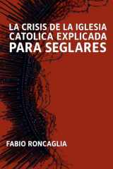 La crisis de la Iglesia Católica explicada para seglares cover image