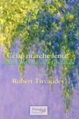 Cette marche lente dans l’avenue des Glycines (French Edition) cover image