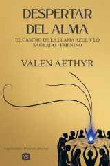 Despertar del Alma - El Camino de la Llama Azul y lo Sagrado Femenino cover image