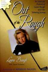 Out of the Rough An Intimate Portrait of Laura Baugh and Her Sobering Journey cover image