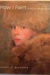 How I Paint Secrets of a Sunday Painter cover image