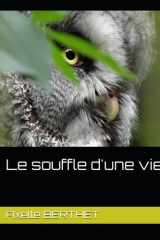 Le souffle d'une vie (French Edition) cover image
