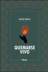Quemarse vivo (Spanish Edition) cover image