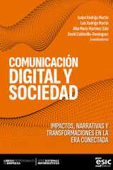 COMUNICACIÓN DIGITAL Y SOCIEDAD: Impactos, narrativas y transformaciones en la era conectada cover image