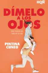 Dímelo a los ojos (Spanish Edition) cover image