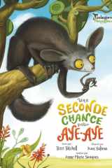 Une Seconde Chance pour Aye-Aye (Endangered and Misunderstood Animals) (French Edition) cover image