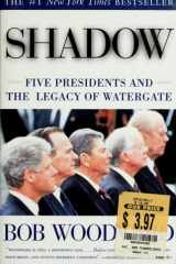 Shadow Five Presidents and the Legacy of Watergate cover image